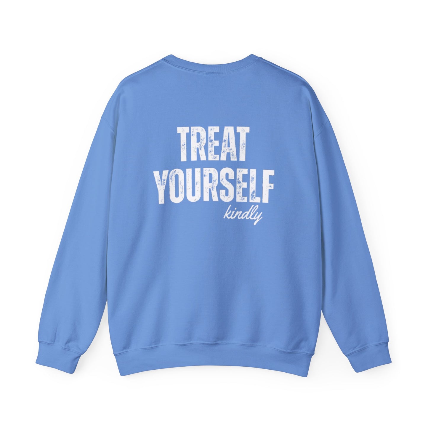 Treat Yourself Kindly Crewneck