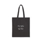 Real, Delicious, Intentional Tote Bag