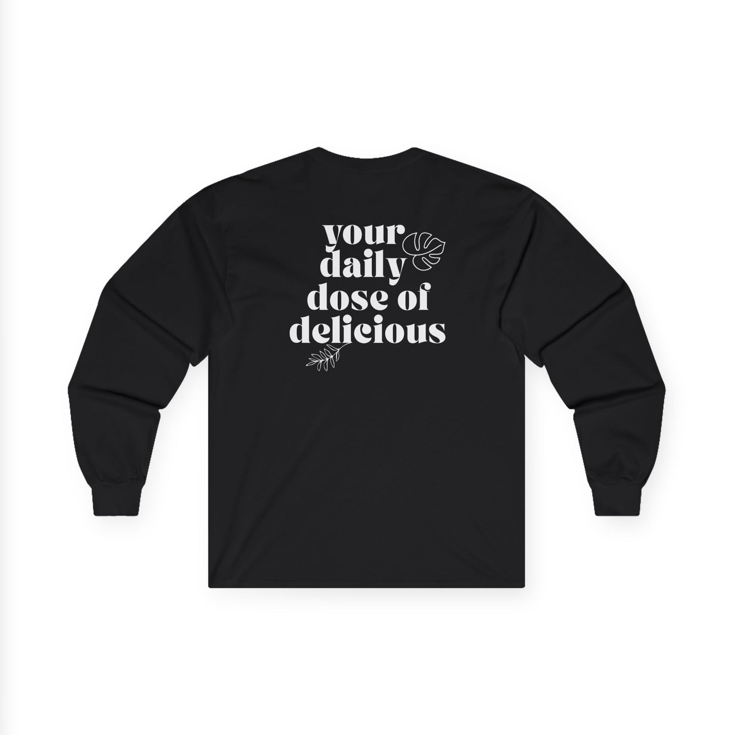 Daily Dose of Delicious Long Sleeve Tee