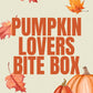 Pumpkin Lovers Bite Box
